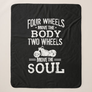 Four Wheels Move the Body Two Wheels Move the Soul Sherpa Blanket