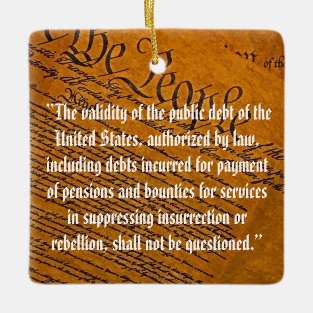 Fourteenth Amendment Public Debt Ceramic Ornament (Front)