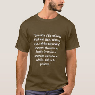 Fourteenth Amendment Public Debt T-Shirt
