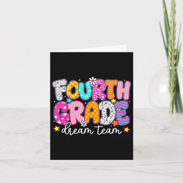 Fourth 4th Grade Dream Team Teachers Kid Back To S Card (Front)