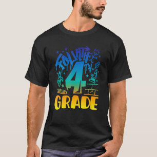 Fourth 4th Grade First Day Of School Back To Schoo T-Shirt