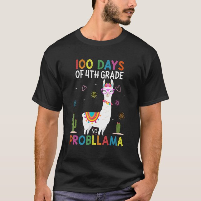Fourth 4th Grade No Prob Llama Teacher 100th Day o T-Shirt (Front)