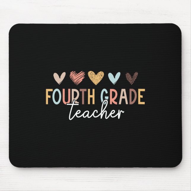 Fourth 4th Grade Teacher First Day of School Back  Mouse Pad (Front)