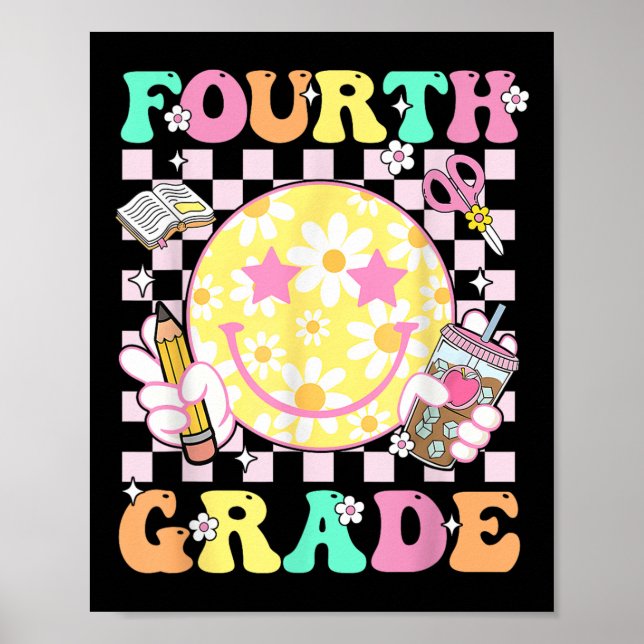 Fourth 4th Grade Teacher Kid Preppy First Day Of S Poster (Front)