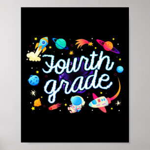 Fourth Grade Astronaut Planets Space Back To Schoo Poster