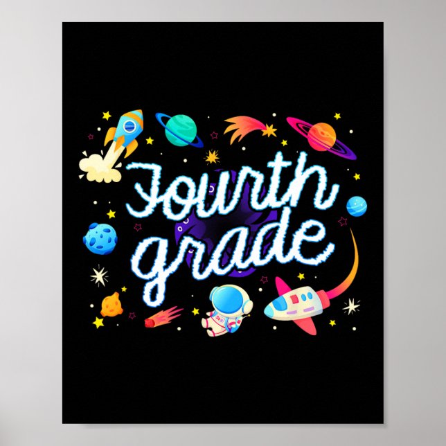 Fourth Grade Astronaut Planets Space Back To Schoo Poster (Front)