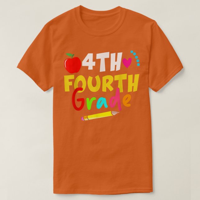 FOURTH Grade Back To School Teacher T-Shirt (Design Front)