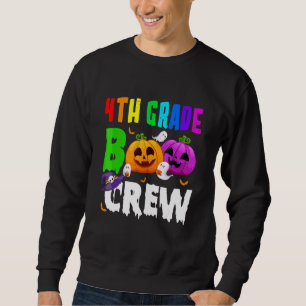 Fourth Grade Boo Crew  Halloween Costume Teachers  Sweatshirt