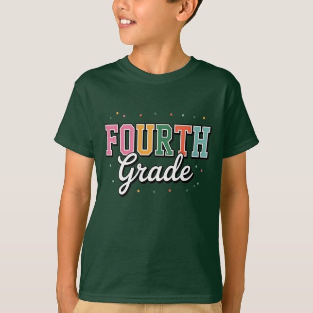 Fourth Grade – Colourful Back to School Design T-Shirt (Front)