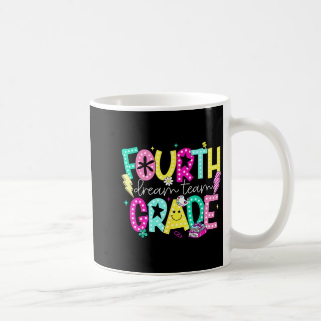 Fourth Grade Dream Team 4th Grade Back to School Coffee Mug (Right)