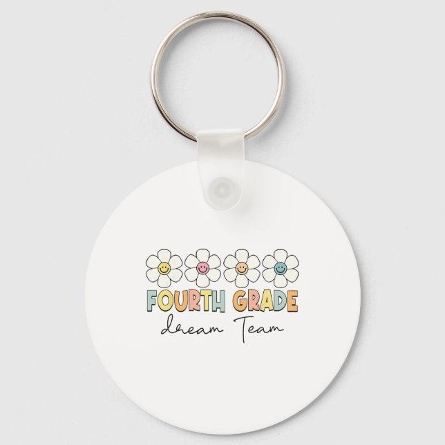 Fourth Grade Dream Team Back To School 4th Grade T Key Ring (Front)
