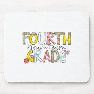 Fourth Grade Dream Team Back To School 4th Grade T Mouse Pad