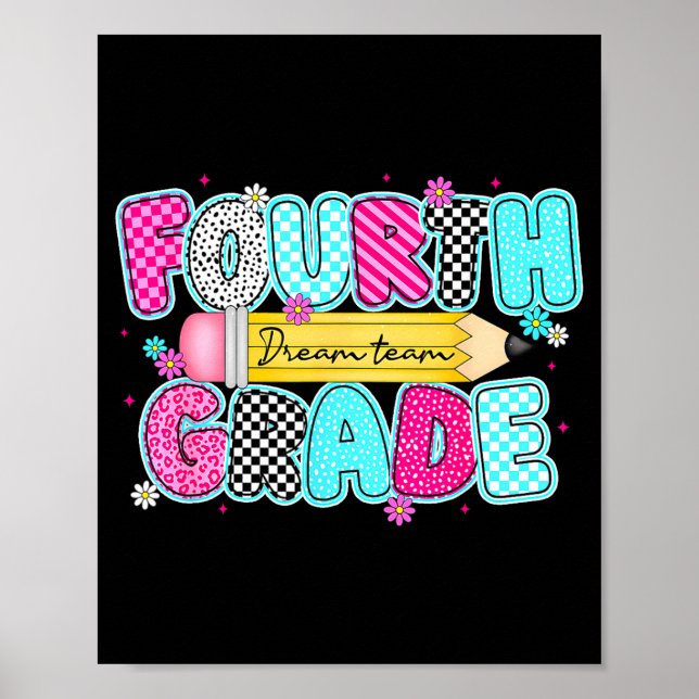 Fourth grade dream team back to school first day poster (Front)