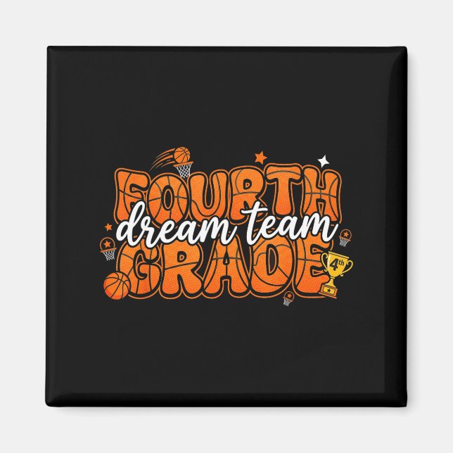 Fourth Grade Dream Team Basketball Teacher Student Magnet (Front)