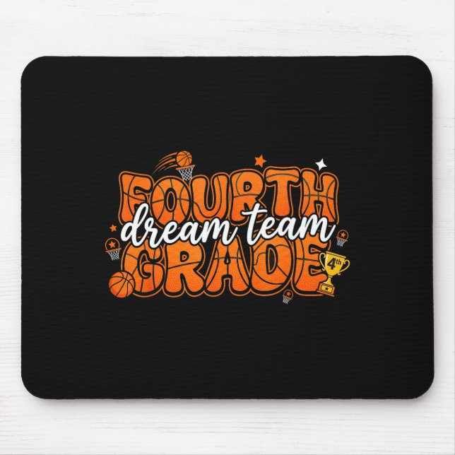 Fourth Grade Dream Team Basketball Teacher Student Mouse Pad (Front)