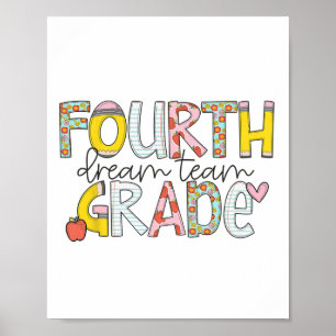 Fourth Grade Dream Team Byck To School 4th Grade T Poster