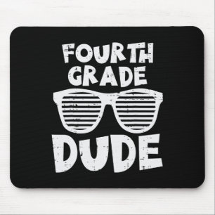 Fourth Grade Dude 4th Grade Teachers Students Back Mouse Pad
