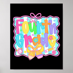 Fourth Grade Girls Ck To School Bow Cute Coquette  Poster