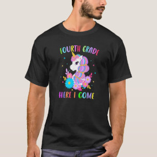 Fourth Grade Here I Come Unicorn Rainbow Back To S T-Shirt