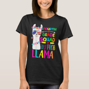 Fourth Grade No Prob Llama 4th Grade Teacher T-Shirt