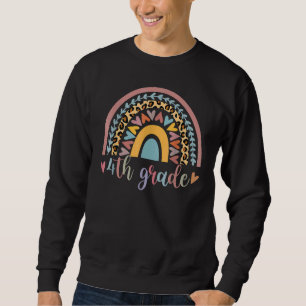 Fourth Grade Rainbow Leopard Girls Women Teacher 1 Sweatshirt