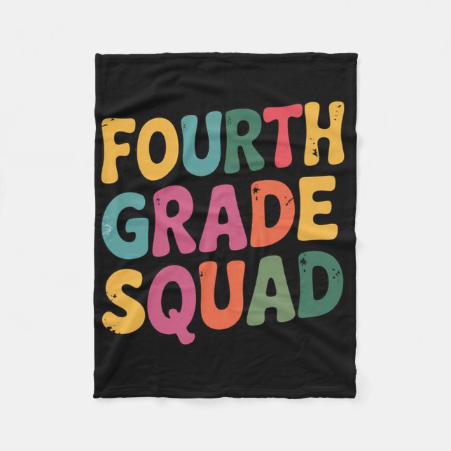 Fourth Grade Squad 4th Teacher Crew Back To School Fleece Blanket (Front)