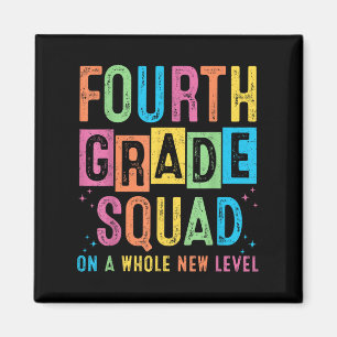 Fourth Grade Squad On A Whole New Level Gifts Back Magnet