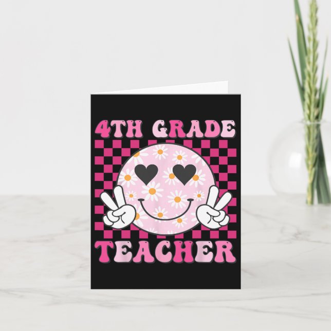 Fourth Grade Teacher Back To School Daisy Smile Fa Card (Front)