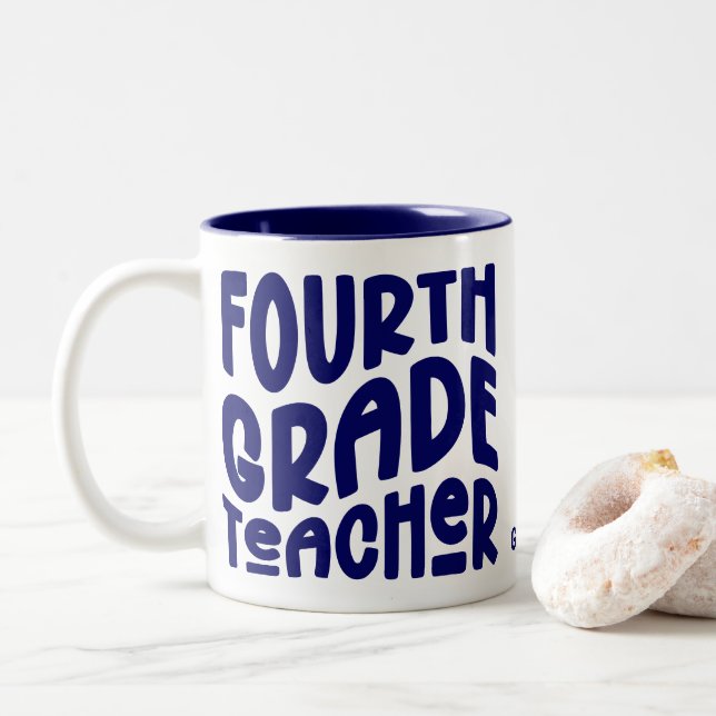 Fourth Grade Teacher | Dark Blue Text Two-Tone Coffee Mug (With Donut)