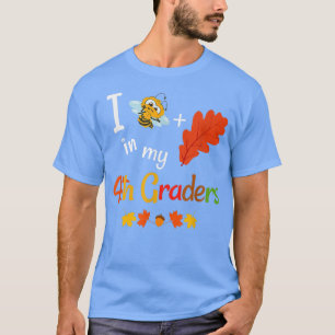Fourth Grade Teacher Fall Autumn 4th Grade Back To T-Shirt