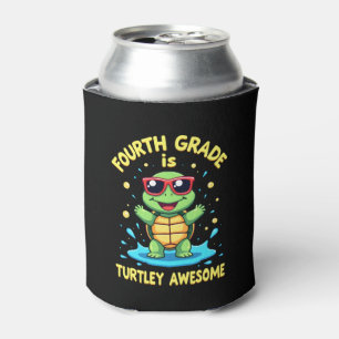 Fourth Grade Turtle-y Awesome First Day of Fourth  Can Cooler