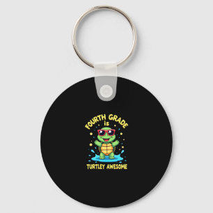 Fourth Grade Turtle-y Awesome First Day of Fourth  Key Ring