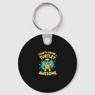 Fourth Grade Turtle-y Awesome First Day of Fourth  Key Ring
