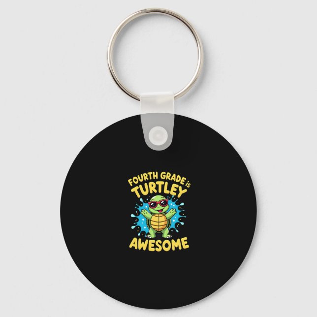 Fourth Grade Turtle-y Awesome First Day of Fourth  Key Ring (Front)