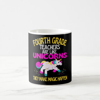 Fourth Grade Unicorn Teacher Are Magical, Teachers Coffee Mug