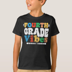 Fourth Grade Vibes 4th Grade Back To School T-Shirt