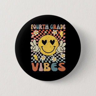 Fourth Grade Vibes 4th Grade Retro Teacher 1st Day 6 Cm Round Badge