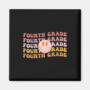 Fourth Grade Vibes 4th Grade Team 1st Day of Schoo Magnet