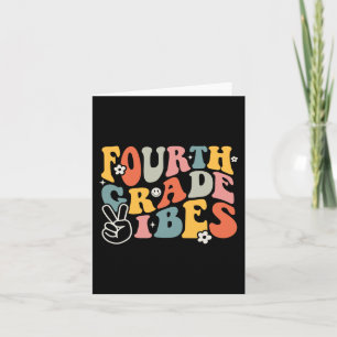 Fourth Grade Vibes - 4th Grade Team Retro 1st Day Card