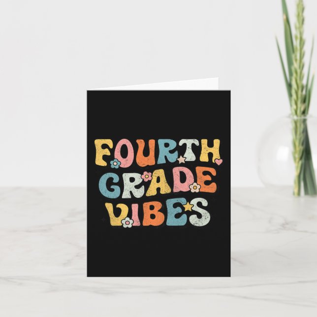 Fourth Grade Vibes - 4th Grade Team Retro 1st Day  Card (Front)