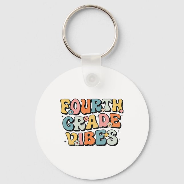 Fourth Grade Vibes - 4th Grade Team Retro 1st Day  Key Ring (Front)