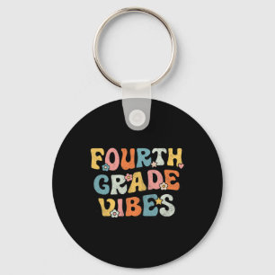 Fourth Grade Vibes - 4th Grade Team Retro 1st Day  Key Ring