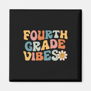 Fourth Grade Vibes - 4th Grade Team Retro 1st Day  Magnet