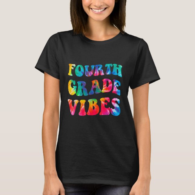 Fourth Grade Vibes Back To School T-Shirt (Front)