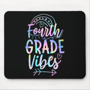 Fourth Grade Vibes Back To School Tie Dye Teachers Mouse Pad