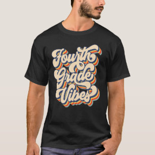 Fourth Grade Vibes First Day Back To School Tie Dy T-Shirt