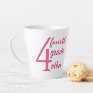 Fourth Grade Vibes Latte Mug