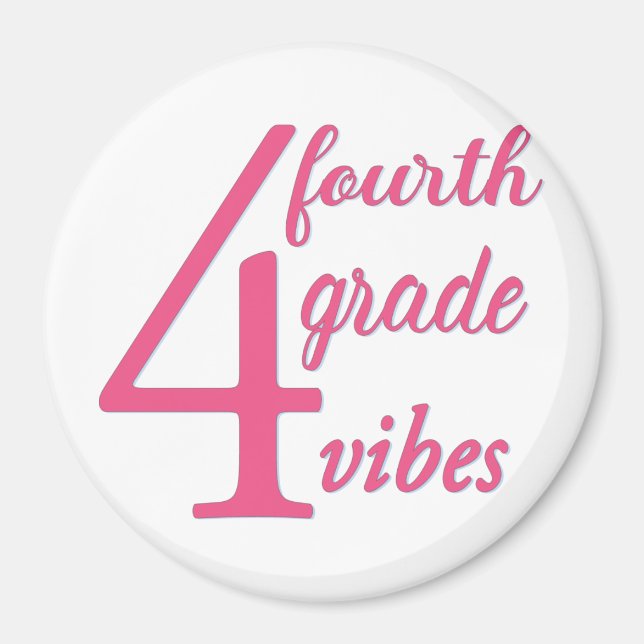Fourth Grade Vibes Magnet (Front)