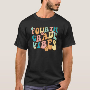 Fourth Grade Vibes Retro 1st Day of School Teache T-Shirt