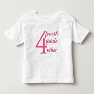 Fourth Grade Vibes Toddler T-Shirt